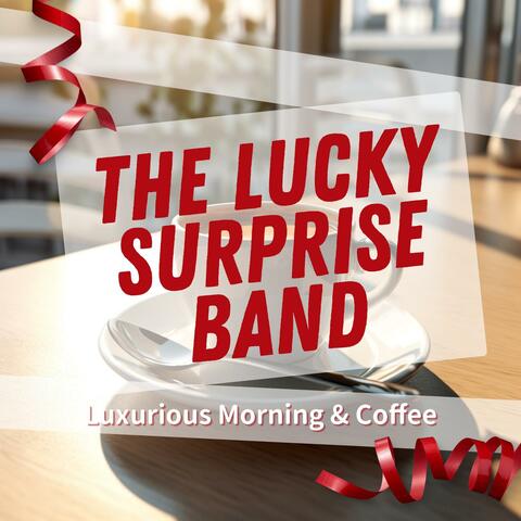Luxurious Morning & Coffee
