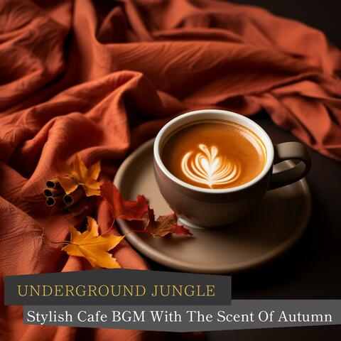 Stylish Cafe Bgm with the Scent of Autumn