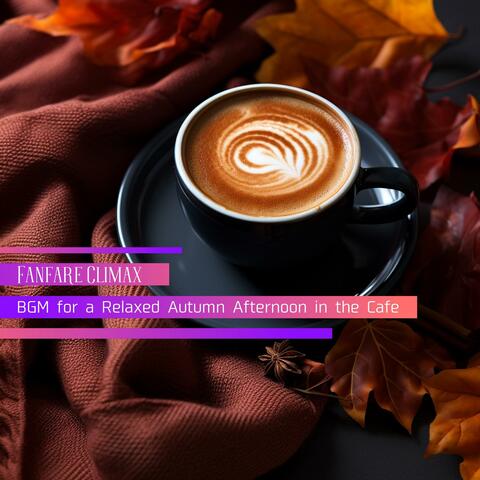 Bgm for a Relaxed Autumn Afternoon in the Cafe