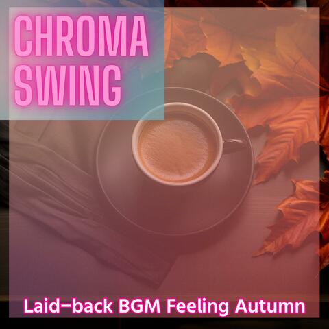 Laid-back Bgm Feeling Autumn