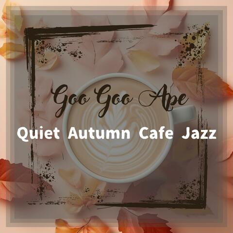 Quiet Autumn Cafe Jazz