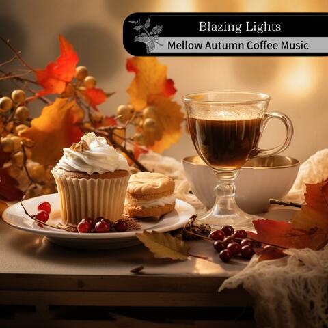 Mellow Autumn Coffee Music