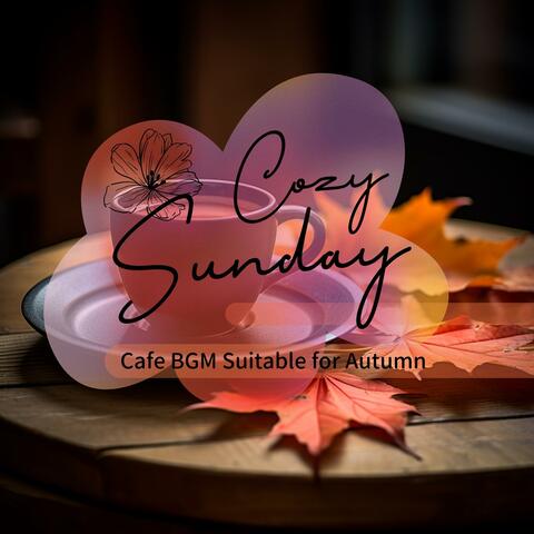 Cafe Bgm Suitable for Autumn