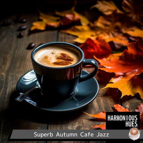 Superb Autumn Cafe Jazz