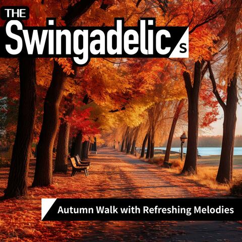 Autumn Walk with Refreshing Melodies