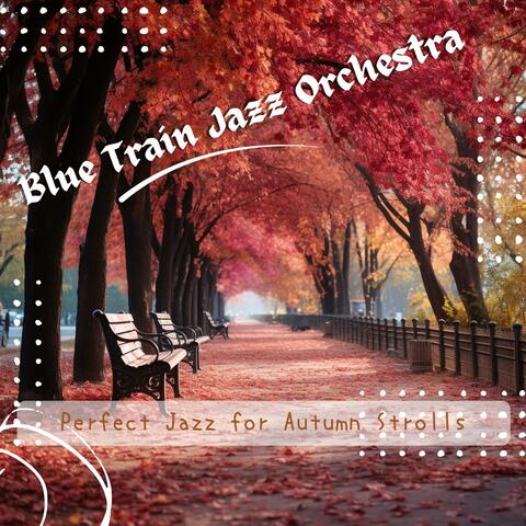 Perfect Jazz for Autumn Strolls