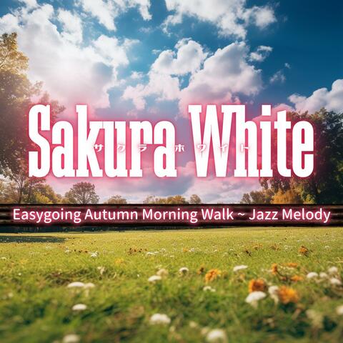Easygoing Autumn Morning Walk ~ Jazz Melody