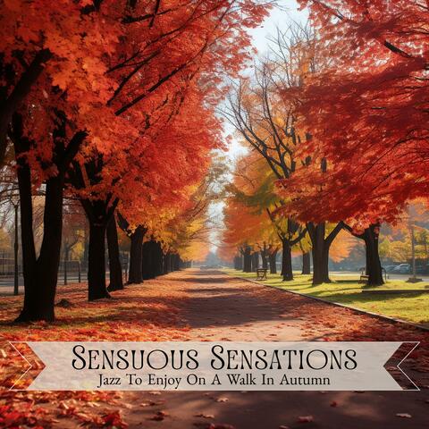 Jazz to Enjoy on a Walk in Autumn