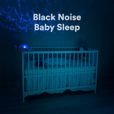 Black Noise Baby Sleep