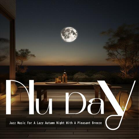 Jazz Music for a Lazy Autumn Night with a Pleasant Breeze
