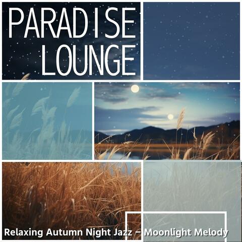 Relaxing Autumn Night Jazz-Moonlight Melody
