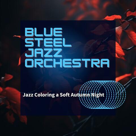 Jazz Coloring a Soft Autumn Night