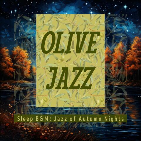 Sleep Bgm: Jazz of Autumn Nights