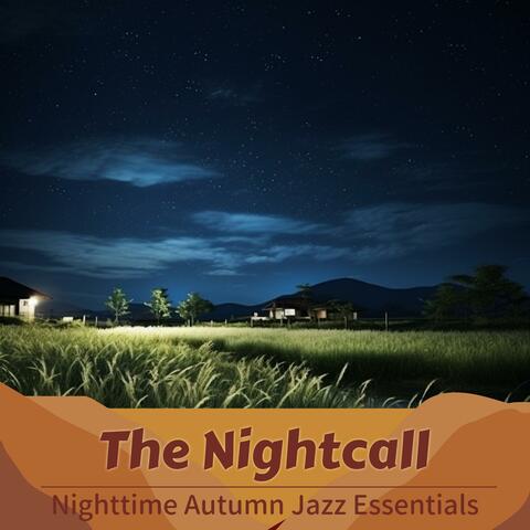 Nighttime Autumn Jazz Essentials
