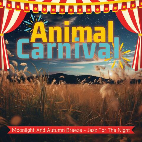 Moonlight and Autumn Breeze-Jazz for the Night