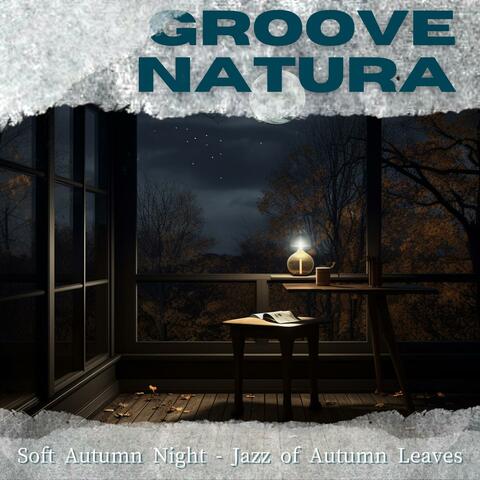 Soft Autumn Night-Jazz of Autumn Leaves