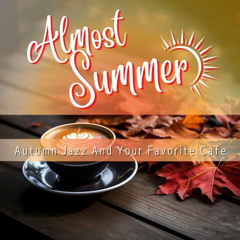 Autumn Jazz and Your Favorite Cafe