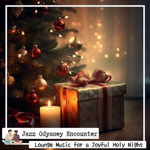 Lounge Music for a Joyful Holy Night
