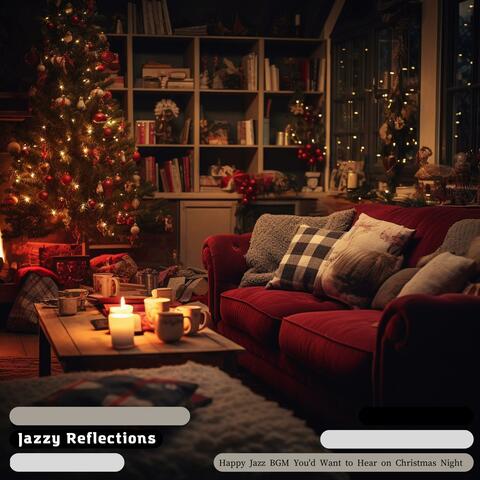 Happy Jazz Bgm You'd Want to Hear on Christmas Night
