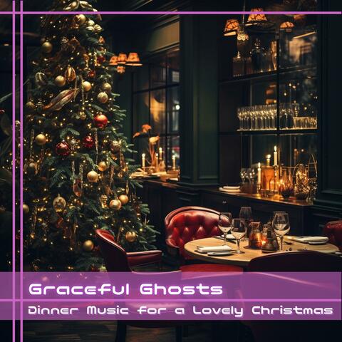Dinner Music for a Lovely Christmas