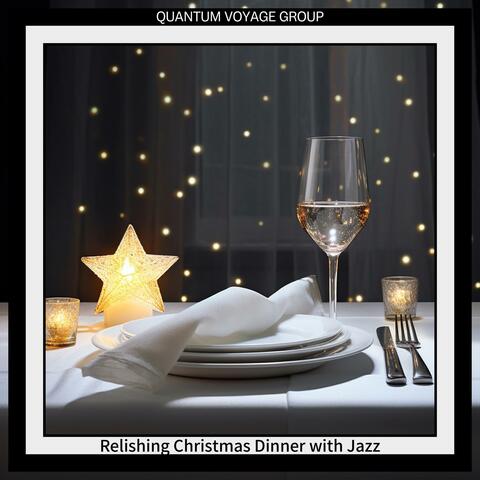 Relishing Christmas Dinner with Jazz