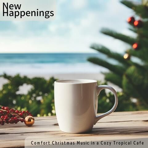 Comfort Christmas Music in a Cozy Tropical Cafe