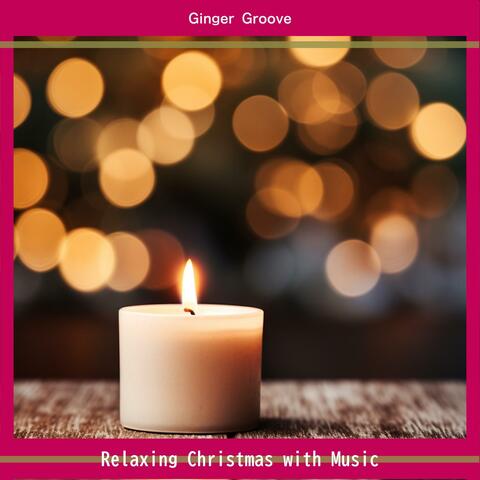 Relaxing Christmas with Music