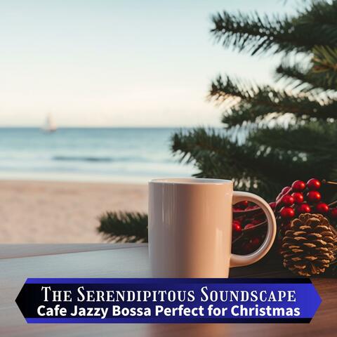 Cafe Jazzy Bossa Perfect for Christmas