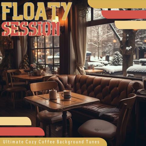 Ultimate Cozy Coffee Background Tunes