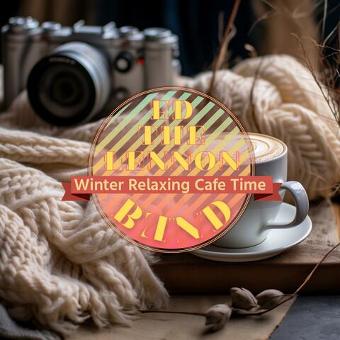 Winter Relaxing Cafe Time