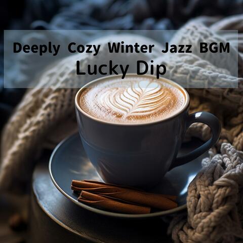 Deeply Cozy Winter Jazz Bgm
