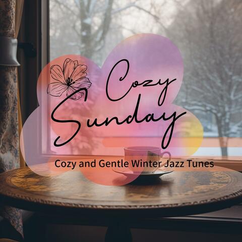 Cozy and Gentle Winter Jazz Tunes