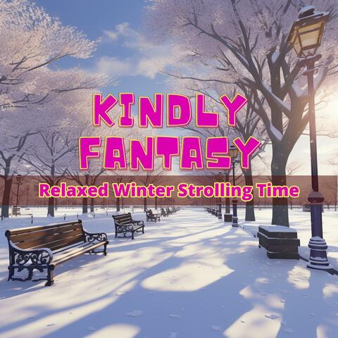 Relaxed Winter Strolling Time