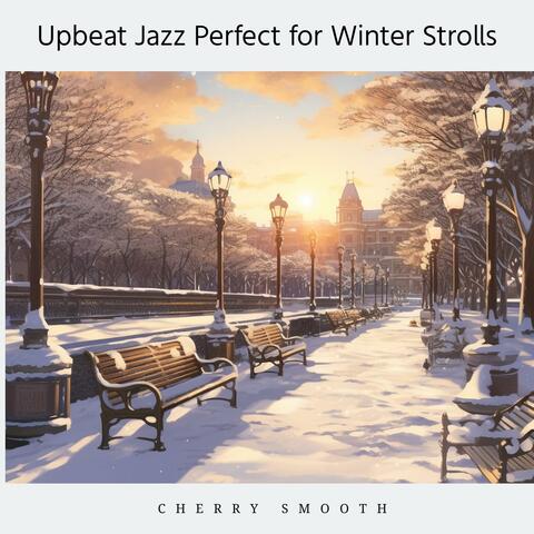 Upbeat Jazz Perfect for Winter Strolls