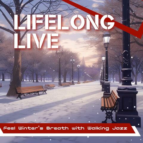 Feel Winter's Breath with Walking Jazz