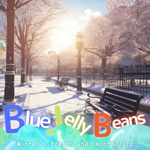 Winter's Breath and Smooth Jazz