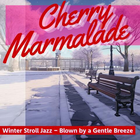 Winter Stroll Jazz-Blown by a Gentle Breeze