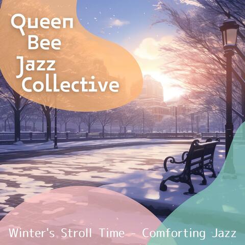 Winter's Stroll Time-Comforting Jazz