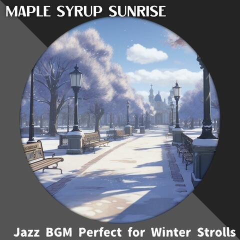 Jazz Bgm Perfect for Winter Strolls