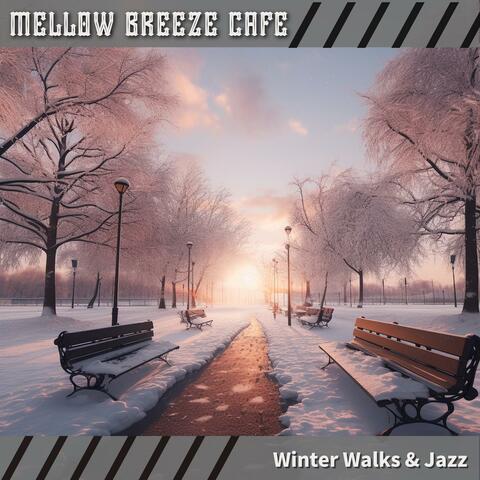 Winter Walks & Jazz