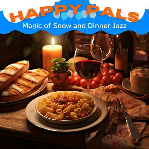 Magic of Snow and Dinner Jazz
