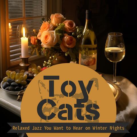 Relaxed Jazz You Want to Hear on Winter Nights