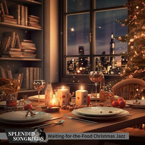 Waiting-for-the-food Christmas Jazz