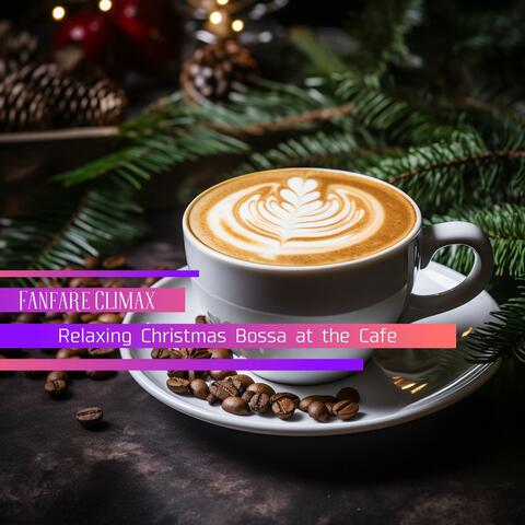 Relaxing Christmas Bossa at the Cafe