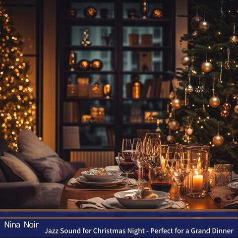 Jazz Sound for Christmas Night-Perfect for a Grand Dinner