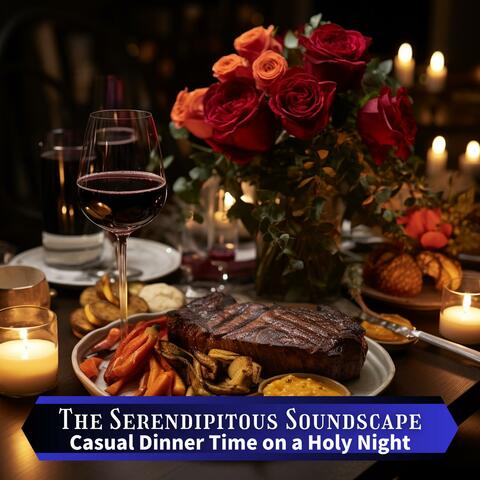 Casual Dinner Time on a Holy Night