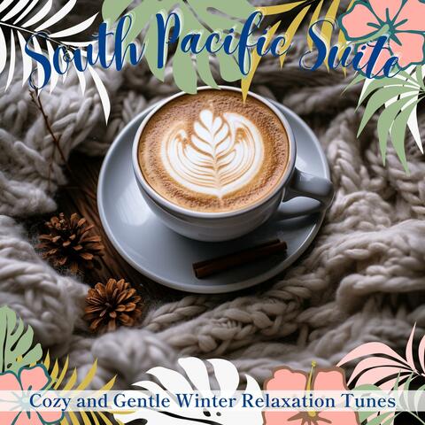 Cozy and Gentle Winter Relaxation Tunes