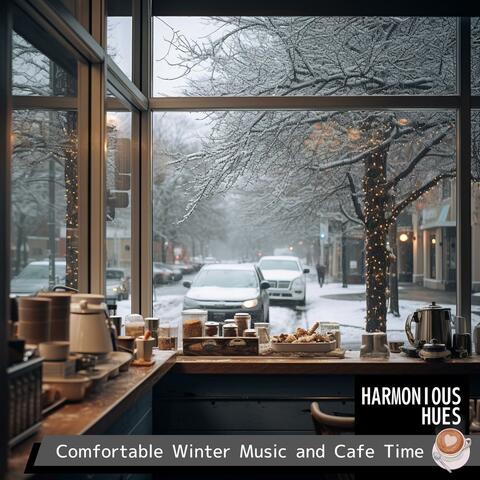 Comfortable Winter Music and Cafe Time