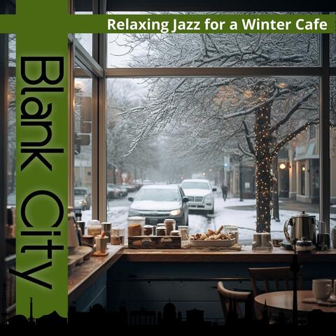 Relaxing Jazz for a Winter Cafe