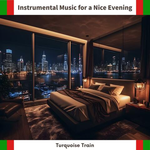 Instrumental Music for a Nice Evening